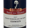 Baron von Holbach: Pinot noir Blanc de noir Eiswein